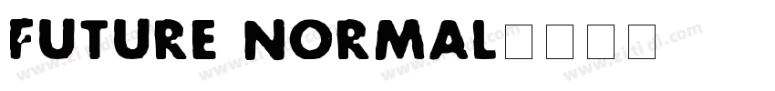 Future Normal字体转换